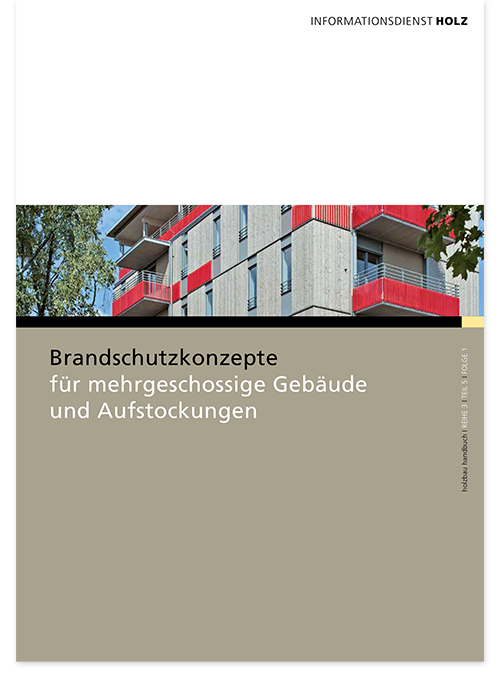 Brandveiligheidsconcepten voor gebouwen met meerdere verdiepingen en opgetopte gebouwen (Duits)