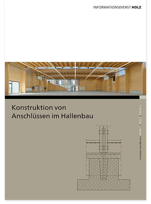 Konstruktion von Anschlüssen im Hallenbau